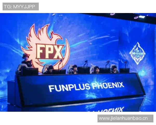 英雄联盟最新实力榜单揭晓FPX强势领跑TOP10团队排名